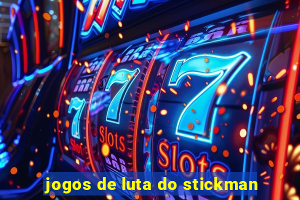 jogos de luta do stickman